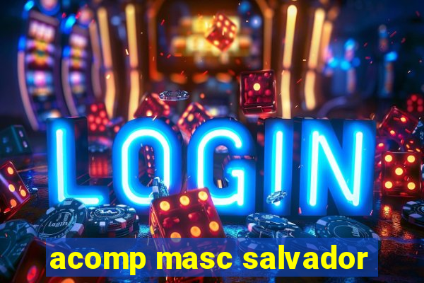 acomp masc salvador