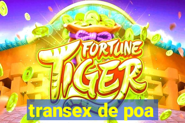 transex de poa