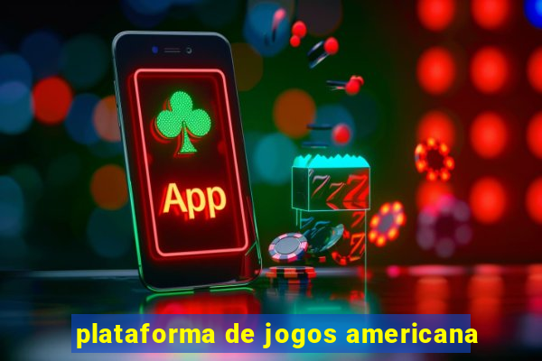 plataforma de jogos americana