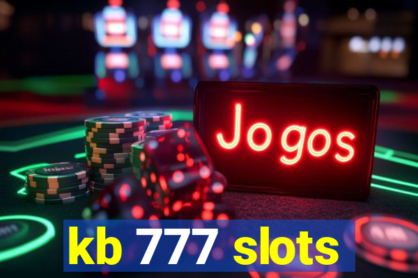 kb 777 slots