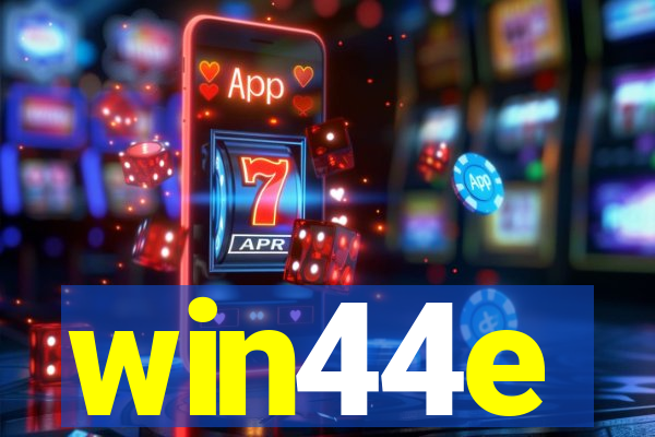 win44e