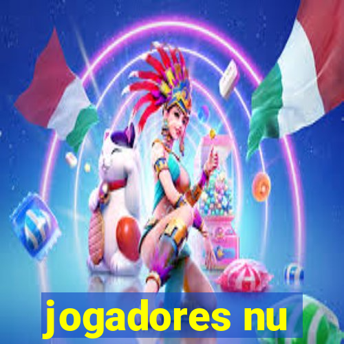 jogadores nu