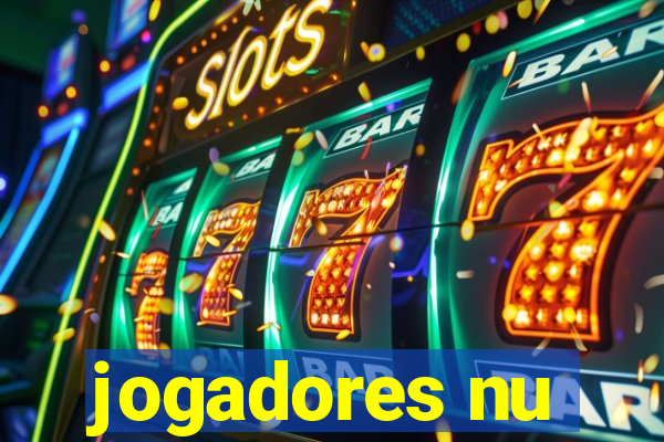 jogadores nu
