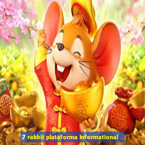 7 rabbit plataforma Informational