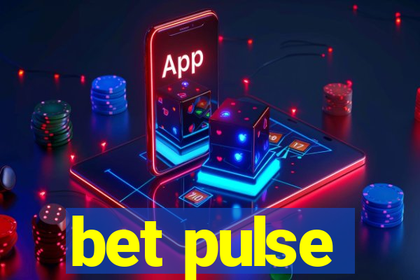 bet pulse