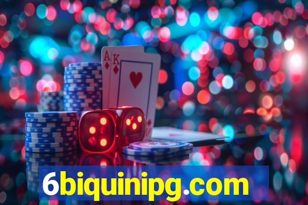 6biquinipg.com