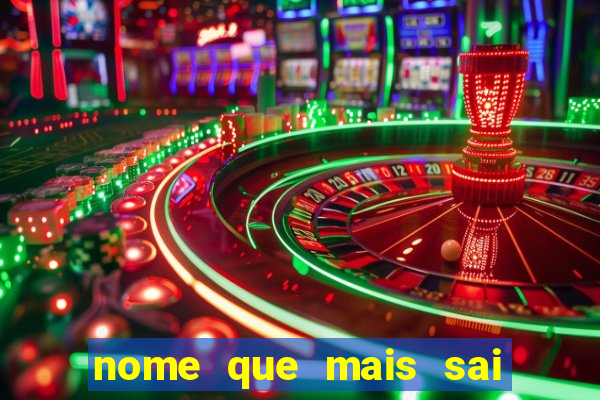 nome que mais sai na rifa cartela da sorte