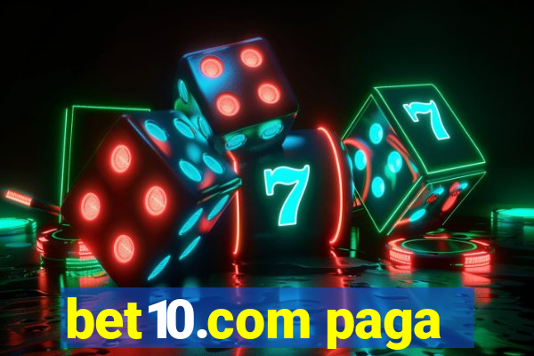 bet10.com paga