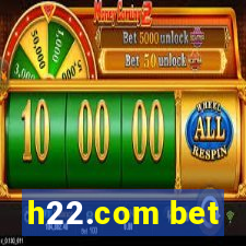 h22.com bet