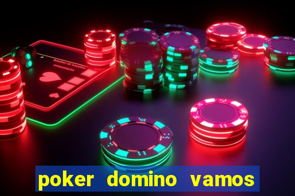 poker domino vamos penghasil uang