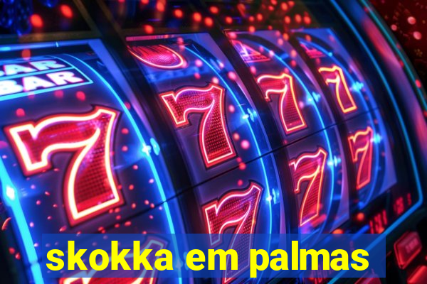 skokka em palmas