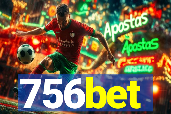 756bet