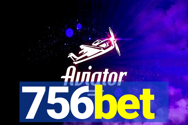 756bet