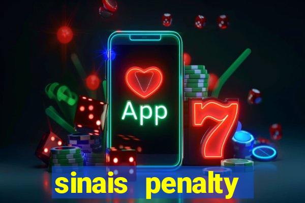 sinais penalty shoot out