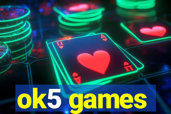 ok5 games