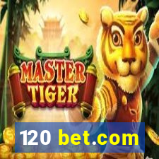 120 bet.com
