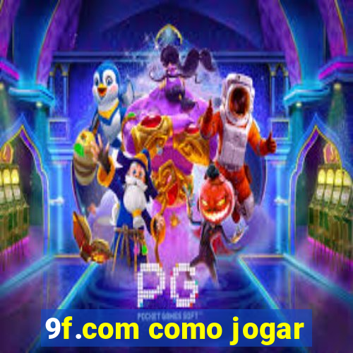 9f.com como jogar