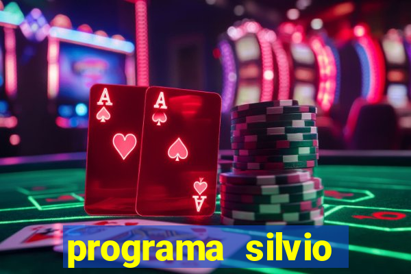 programa silvio santos de hoje foi gravado quando