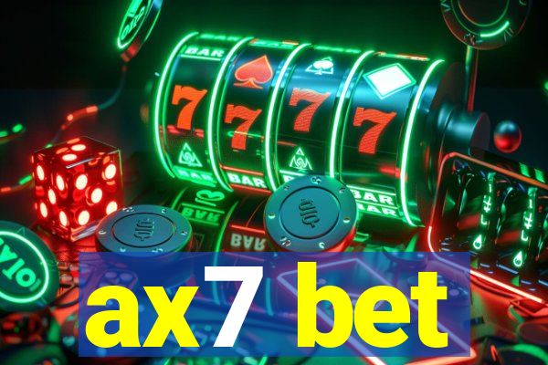 ax7 bet