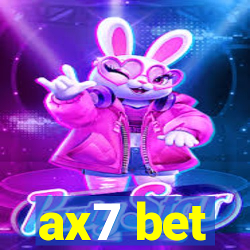 ax7 bet