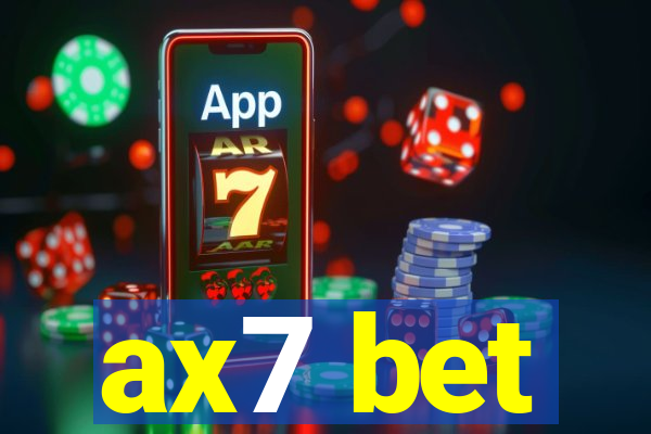 ax7 bet