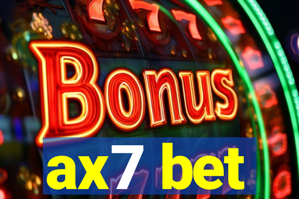 ax7 bet