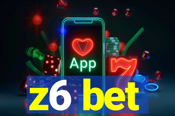 z6 bet