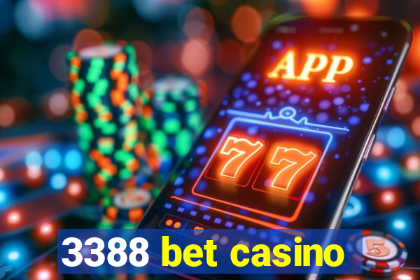 3388 bet casino