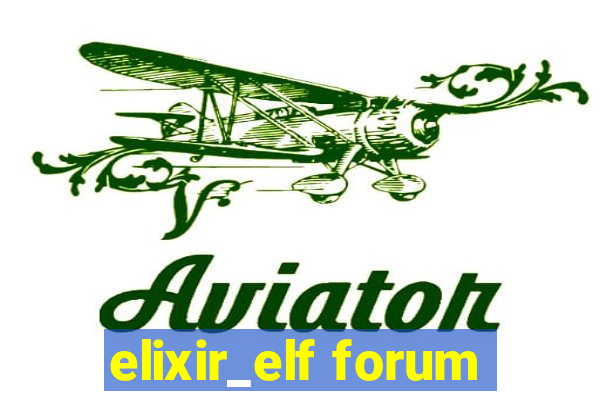 elixir_elf forum