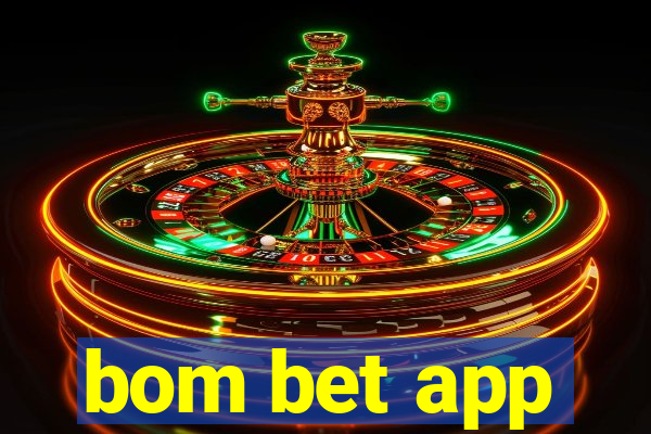 bom bet app