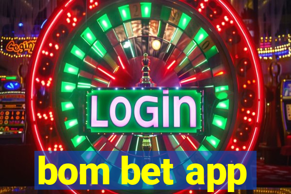 bom bet app