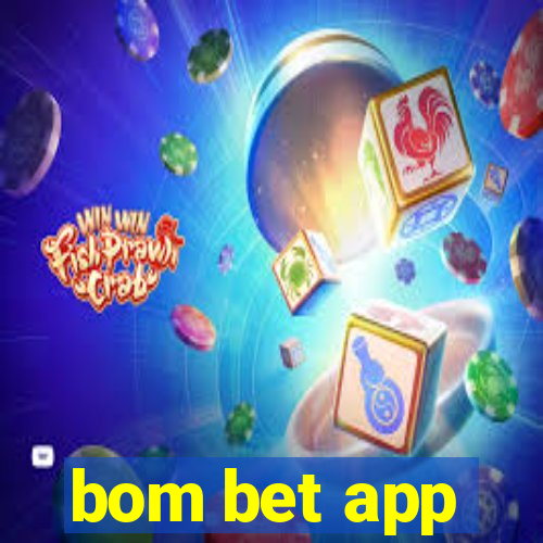 bom bet app