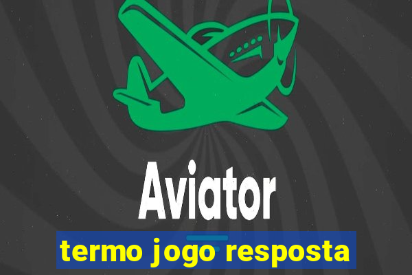termo jogo resposta