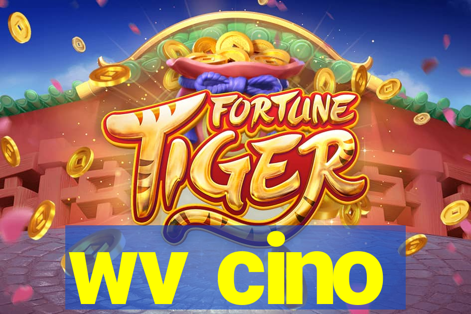 wv cino