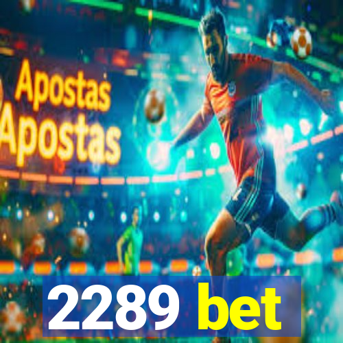 2289 bet