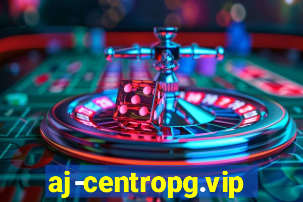 aj-centropg.vip