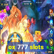ox 777 slots