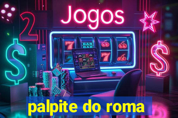 palpite do roma