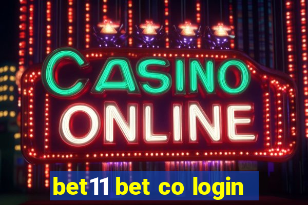 bet11 bet co login