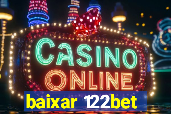 baixar 122bet