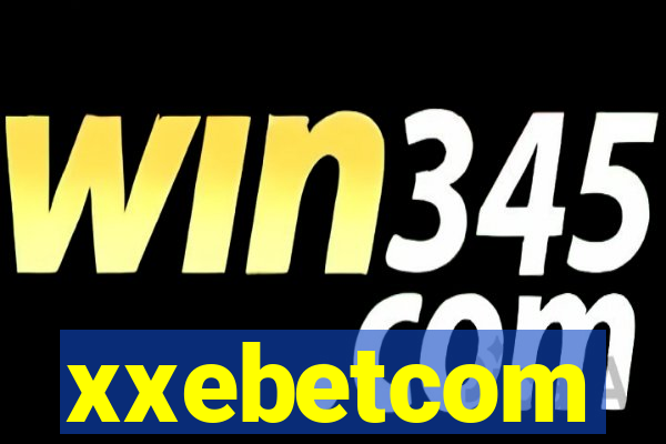 xxebetcom