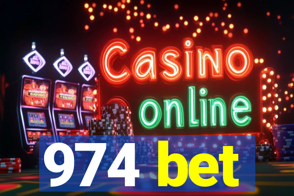 974 bet