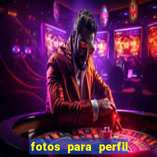fotos para perfil fake feminino