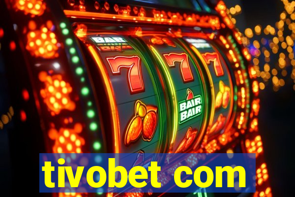 tivobet com