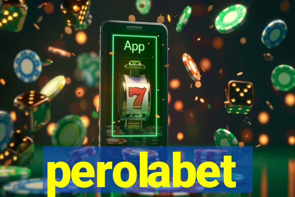 perolabet
