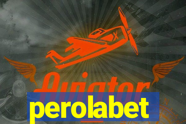 perolabet
