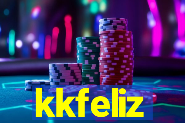 kkfeliz