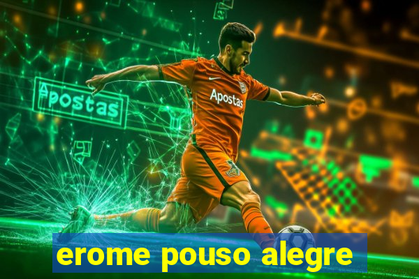 erome pouso alegre