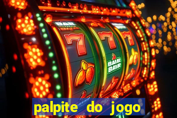 palpite do jogo aberto de hoje