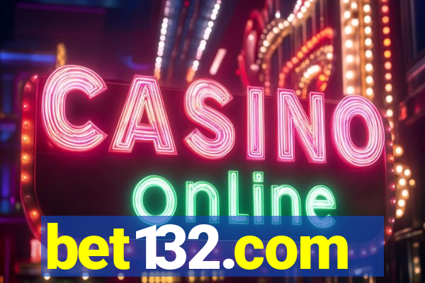 bet132.com